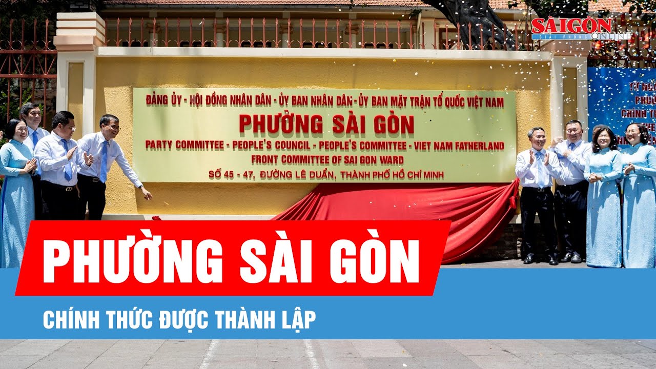 Phường Sài Gòn đã chính thức thành lập